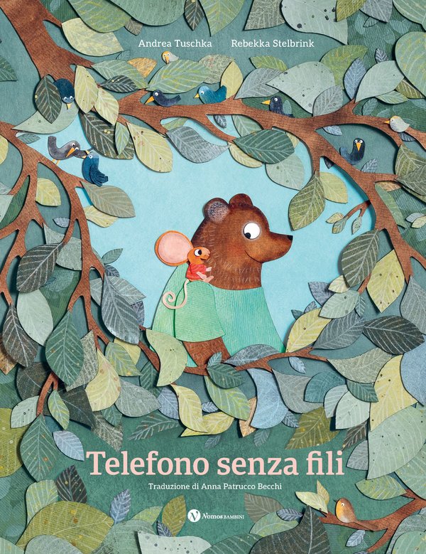 Copertina del libro illustrato Il telefono senza fili  di Andrea Tuschka  , edito da Nomos Edizioni